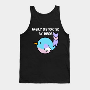 Easily Distracted By Birds Tank Top